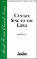 Cantate Sing to the Lord